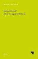 Moritz Schlick - Texte zur Quantentheorie, Häftad