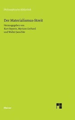 Walter Jaeschke, Kurt Bayertz, Myriam Gerhard - Materialismus-Streit, Inbunden