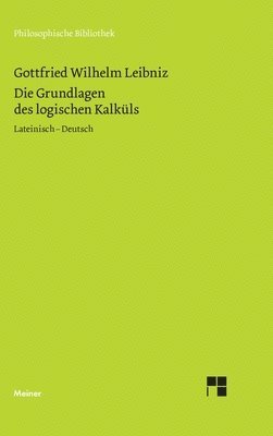 Die Grundlagen des logischen Kalkls 1