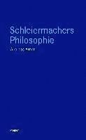 bokomslag Schleiermachers Philosophie