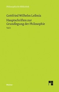 bokomslag Hauptschriften zur Grundlegung der Philosophie I