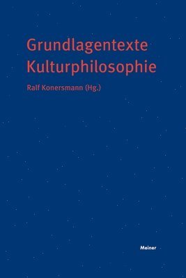 bokomslag Grundlagentexte Kulturphilosophie