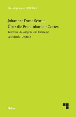 Johannes Duns Scotus - Über die Erkennbarkeit Gottes, Häftad