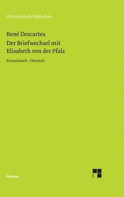 bokomslag Der Briefwechsel mit Elisabeth von der Pfalz