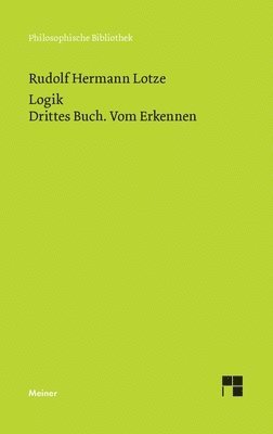 Rudolph Hermann Lotze, Gottfried Gabriel - Logik. Drittes Buch. Vom Erkennen, Häftad