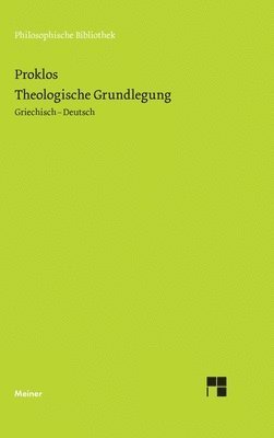 Proklos, Ernst-Otto Onnasch, Ben Schomakers - Theologische Grundlegung, Inbunden