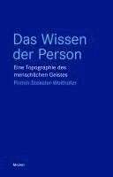 Pirmin Stekeler-Weithofer, Max Stange, Jakob Kümmerer, Leander Berger - Das Wissen der Person, Häftad