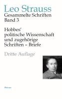 Leo Strauss, Heinrich Meier, Wiebke Meier - Hobbes' politische Wissenschaft und zugehörige Schriften - Briefe, Inbunden