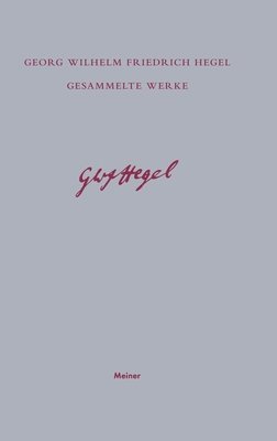 Gesammelte Werke / Jenaer Systementwürfe II