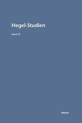 Walter Jaeschke, Ludwig Siep - Hegel-Studien Band 45, Häftad