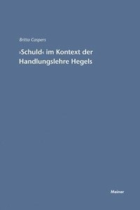 bokomslag 'Schuld' im Kontext der Handlungslehre Hegels