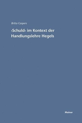 bokomslag 'Schuld' im Kontext der Handlungslehre Hegels