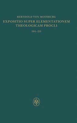 Expositio super Elementationem theologicam Procli. Propositiones 184-211 1