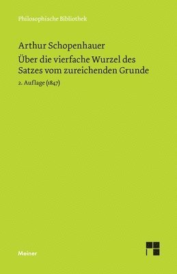 Über die vierfache Wurzel des Satzes vom zureichenden Grunde