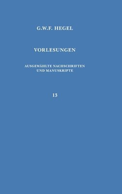 Georg Wilhelm Friedrich Hegel, Franz Hespe, Burkhard Tuschling - Vorlesungen über die Philosophie des Geistes, Inbunden
