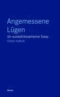 Angemessene Lügen 1