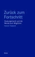 Heiner Hastedt - Zurück zum Fortschritt, Häftad