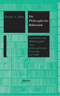 bokomslag Die Philosophische Bibliothek