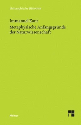 Metaphysische Anfangsgründe der Naturwissenschaft