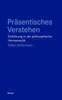 Volker Schürmann - Präsentisches Verstehen, Häftad