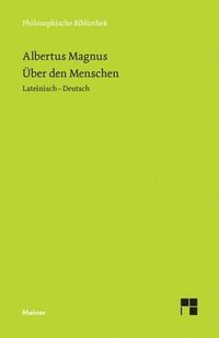 bokomslag Über den Menschen: Lateinisch-Deutsch