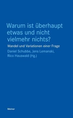 bokomslag Warum ist berhaupt etwas und nicht vielmehr nichts?