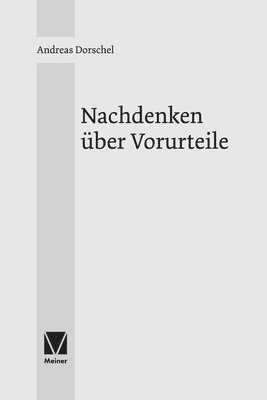 Andreas Dorschel - Nachdenken über Vorurteile, Häftad