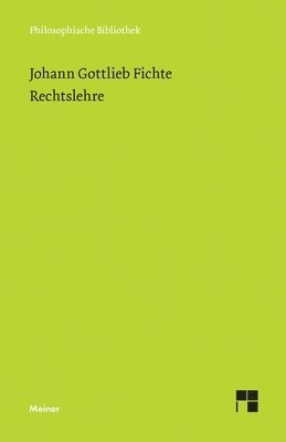 Johann Gottlieb Fichte, Richard Schottky, Hans Schulz - Rechtslehre, Häftad
