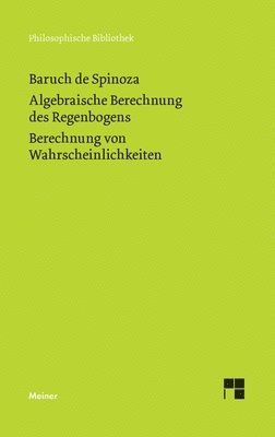 Baruch de Spinoza - Algebraische Berechnung des Regenbogens - Berechnung von Wahrscheinlichkeiten, Häftad
