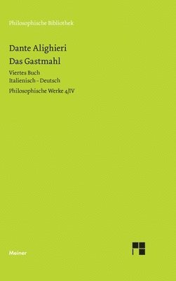 Dante Alighieri, Ruedi Imbach - Gastmahl. Viertes Buch, Inbunden