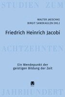 Walter Jaeschke, Birgit Sandkaulen - Friedrich Heinrich Jacobi, Inbunden