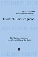 Friedrich Heinrich Jacobi: Ein Wendepunkt der geistigen Bildung der Zeit