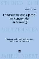 Carmen Götz - Friedrich Heinrich Jacobi im Kontext der Aufklärung, Inbunden