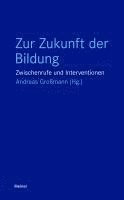 bokomslag Zur Zukunft der Bildung