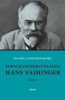 Jörn Bohr, Gerald Hartung - Forschungsgrundlagen Hans Vaihinger, Inbunden