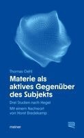 Thomas Oehl - Materie als aktives Gegenüber des Subjekts, Häftad