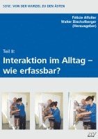 bokomslag Teil II: Interkation im Alltag - wie erfassbar?