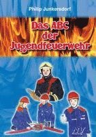 Das ABC der Jugendfeuerwehr 1