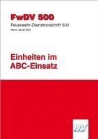 bokomslag FwDV 500: Einheiten im ABC-Einsatz