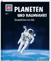 bokomslag WAS IST WAS Band 16 Planeten und Raumfahrt. Expedition ins All