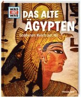 bokomslag WAS IST WAS Band 70 Das alte Ägypten. Goldenes Reich am Nil