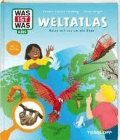 Gundi Herget - WAS IST WAS Kids Weltatlas. Reise mit uns um die Erde!, Inbunden