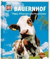 bokomslag WAS IST WAS Band 117 Bauernhof. Tiere, Pflanzen und Maschinen