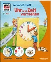 Tatjana Marti - WAS IST WAS Junior Mitmach-Heft Uhr und Zeit verstehen, Häftad