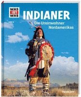 bokomslag WAS IST WAS Band 42 Indianer. Die Ureinwohner Nordamerikas