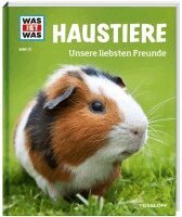 Annette Hackbarth - WAS IST WAS Band 72 Haustiere. Unsere liebsten Freunde, Inbunden