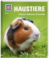 WAS IST WAS Band 72 Haustiere. Unsere liebsten Freunde 1