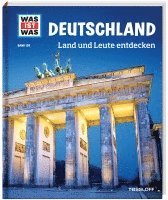 bokomslag WAS IST WAS Band 126 Deutschland. Land und Leute entdecken