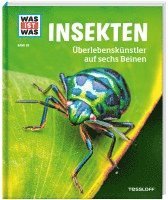 bokomslag WAS IST WAS Band 30 Insekten. Überlebenskünstler auf sechs Beinen