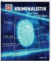 bokomslag WAS IST WAS Band 98 Kriminalistik. Dem Täter auf der Spur